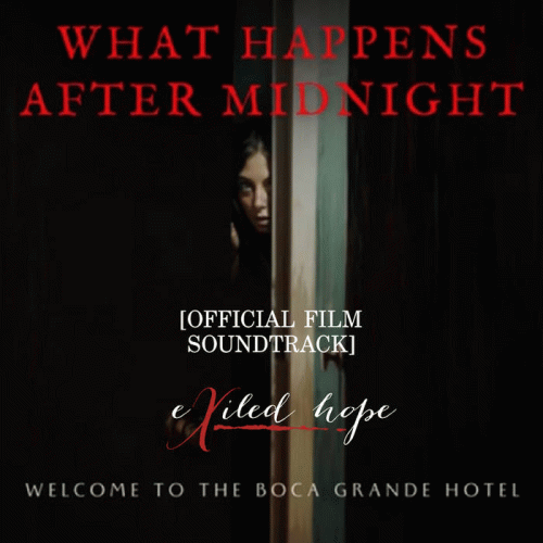 Exiled Hope : What Happens After Midnight